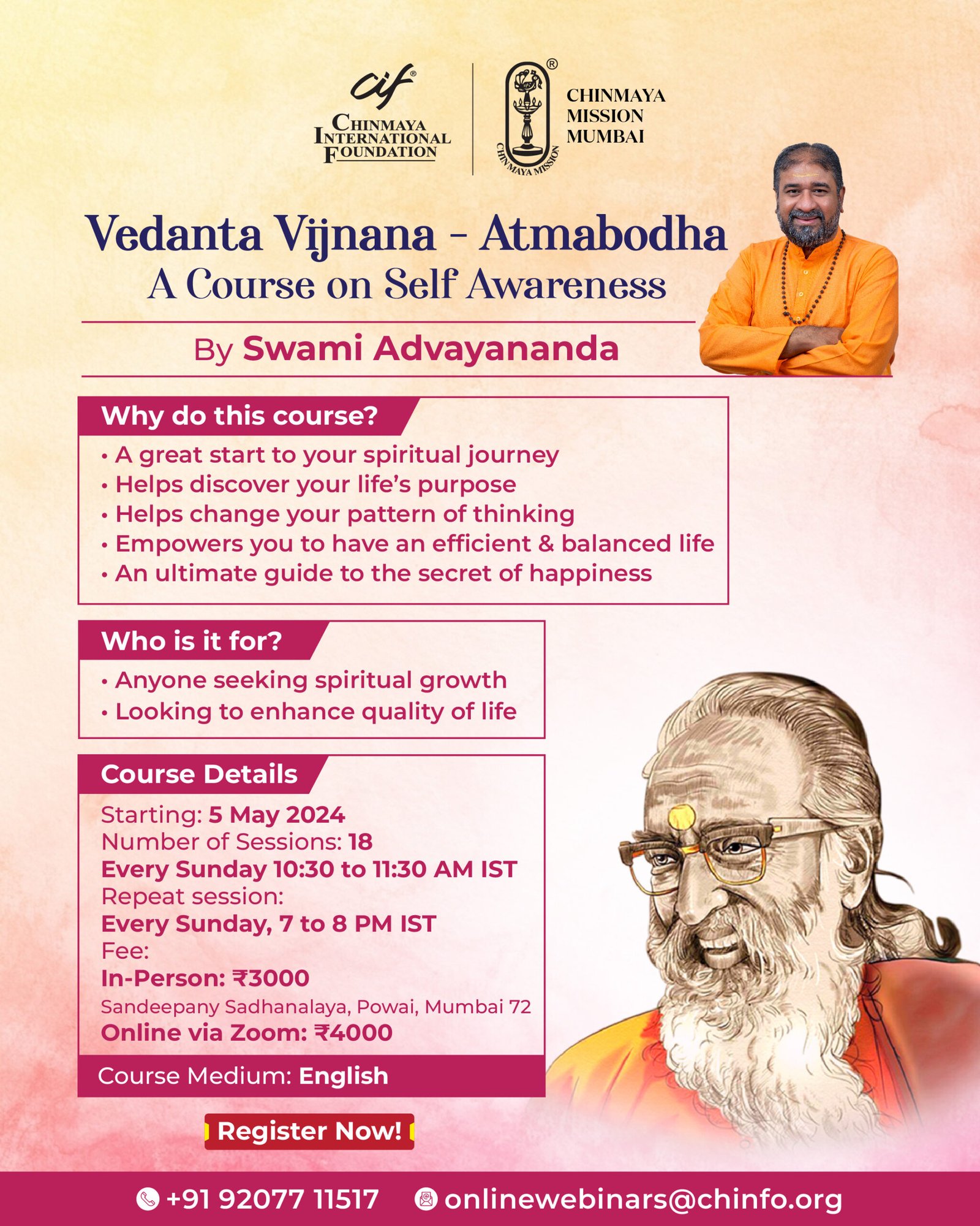 Vedanta Vijnana – Atmabodha A course on Self Awareness By Swami Advayananda